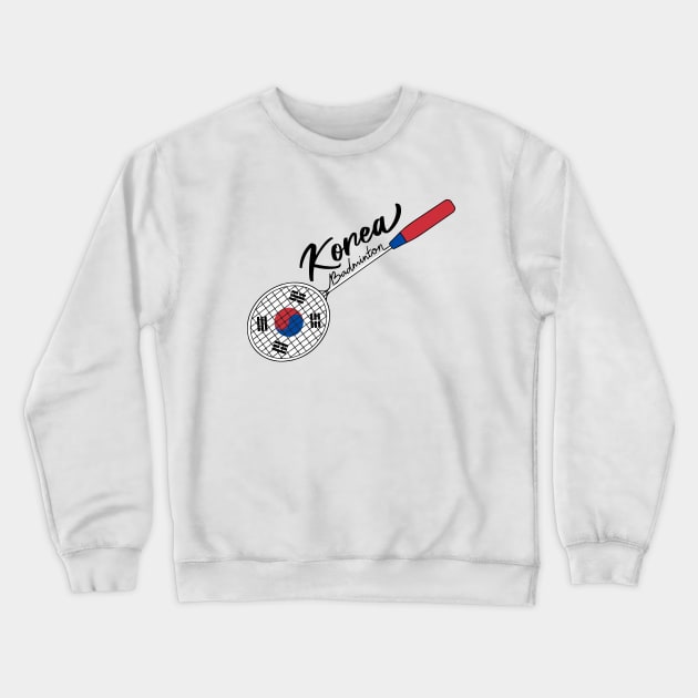 South Korea Flag of Badminton Racquet Support (Korea) Badminton Flag Crewneck Sweatshirt by Mochabonk